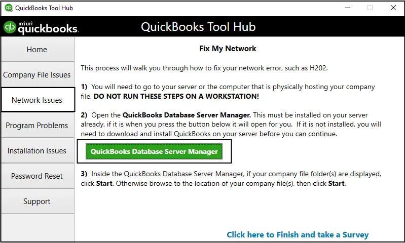 Run the QuickBooks Database Server Manager Tool